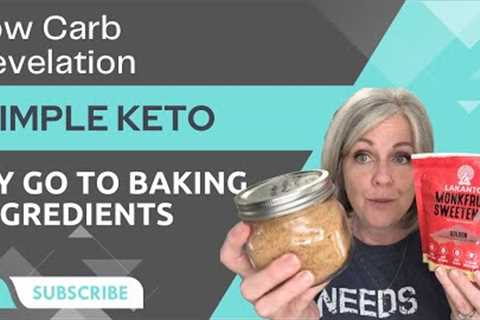 My Favorite Keto Baking Ingredients