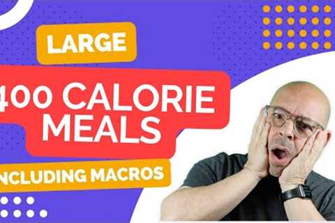 400 CALORIE MEALS WITH FULL MACROS - WHAT I EAT IN A DAY FOR HCLF MEALS