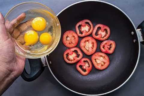 Just Pour Eggs On Tomato Its So Delicious | Simple Breakfast Recipe | Inexpensive & Delicious..