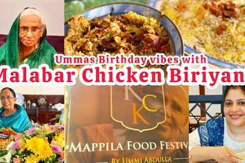 Mappilla Food Festival with Ummi Abdulla at KCK celebrating ummas birthday with Chicken Biriyani