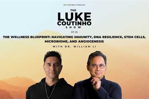 Ep.25 - Wellness Blueprint: Navigating Immunity,DNA Resilience,Stem Cells, Microbiome &..