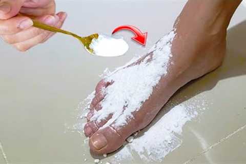 Put baking soda on my feet and you won''t believe what happened