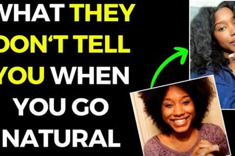 DECODING NATURAL HAIR: WHAT I WISH I KNEW BEFORE GOING NATURAL!