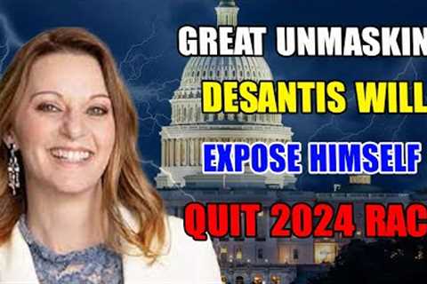 JULIE GREEN PROPHETIC WORD 💚 [GREAT UNMASKING] RON DESANTIS WILL EXPOSE HIMSELF