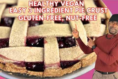 Easy 3 Ingredient Vegan Pie Crust: Oil-Free, Gluten-Free, Nut-Free