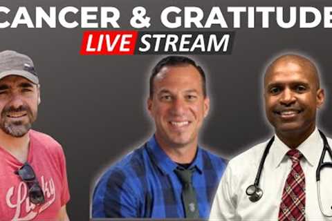 Cancer and Gratitude Livestream with Kerry and Jeff