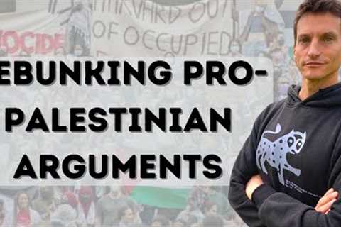 DeBunking pro-Palestinian arguments (It’s EASIER than you think)