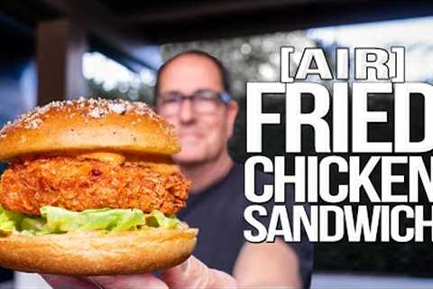 MY NEW FAVORITE FRIED CHICKEN SANDWICH... | SAM THE COOKING GUY