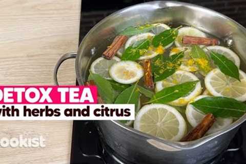 Detox tea with herbs and citrus fruits: how to make it at home