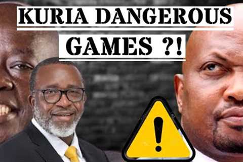 THE DEALBREAKER THAT COULD SEND MOSES KURIA PACKING!?