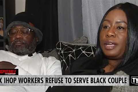 IHOP Workers Fired After Blatantly Refusing To Serve Black Couple