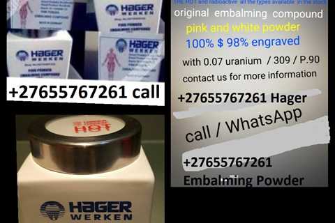 ♩♪♫+27655767261 ♫♪♩ HAGER WERKEN EMBALMING COMPOUND POWDER FOR SALE IN in ANGOLA, Johannesburg,..