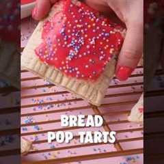 Pop off with these homemade Bread Pop Tarts!